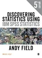 Discovering Statistics Using IBM SPSS Statistics Field Andy