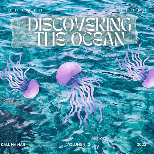 DISCOVERING THE OCEAN Kall Namar