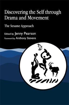 Discovering the Self Through Drama and Movement Jenny Pearson
