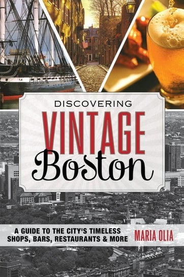 Discovering Vintage Boston Maria Olia