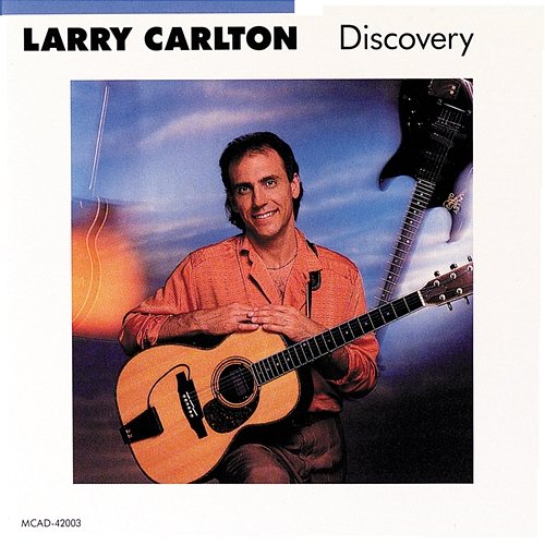 Discovery Larry Carlton