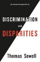 Discrimination and Disparities Sowell Thomas