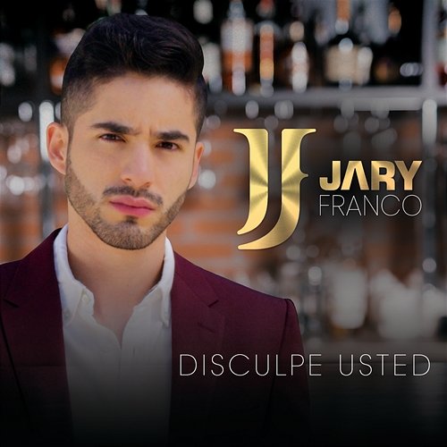 Disculpe Usted Jary Franco
