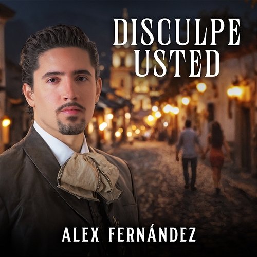 Disculpe Usted Alex Fernández