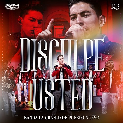 Disculpe Usted Banda La Grande De Pueblo Nuevo