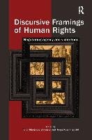 Discursive Framings of Human Rights Taylor&Francis Ltd.