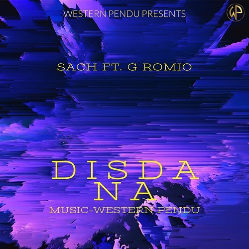 Disda Na Sach feat. G Romio