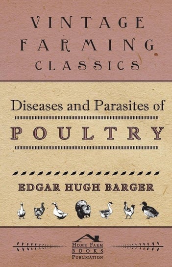 Diseases And Parasites Of Poultry Barger Edgar