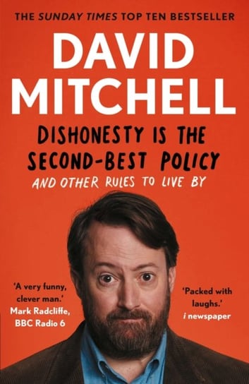 Dishonesty is the Second-Best Policy. And Other Rules to Live By Mitchell David