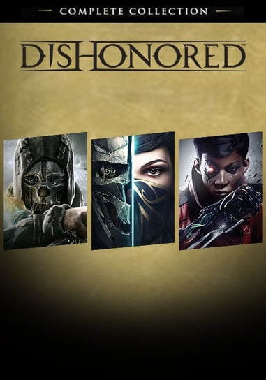 Dishonored: Complete Collection Arkane Studios