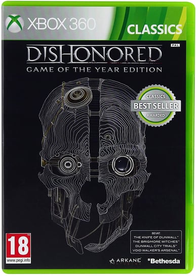 Dishonored: Game of the Year Edition Arkane Studios
