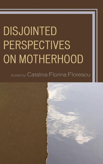 Disjointed Perspectives on Motherhood Null