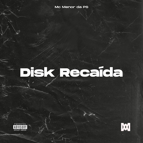 Disk Recaída MC Menor da PS