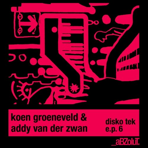 Disko Tek E.P. 6 Koen Groeneveld & Addy van der Zwan