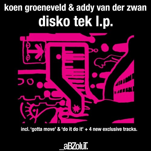 Disko Tek L.P. Koen Groeneveld & Addy van der Zwan