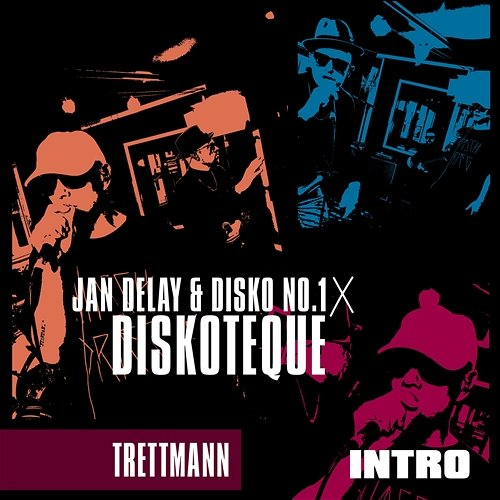 Diskoteque: Intro Jan Delay, Disko No.1 feat. Trettmann