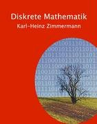 Diskrete Mathematik Zimmermann Karl-Heinz