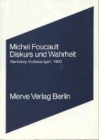 Diskurs und Wahrheit Foucault Michel