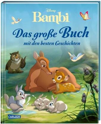 Disney: Bambi - Das große Buch mit den besten Geschichten Carlsen Verlag