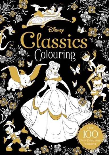 Disney Classics Colouring Opracowanie zbiorowe