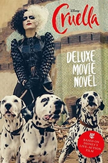 Disney Cruella. Deluxe Movie Novel Rudnick Elizabeth