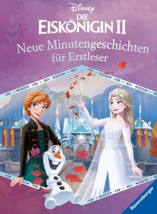 Disney Die Eiskönigin 2: Neue Minutengeschichten für Erstleser Ravensburger Verlag