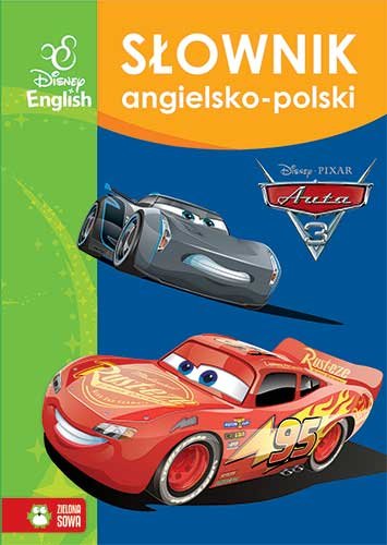 Disney English. Słownik angielsko-polski. Auta 3 Opracowanie zbiorowe