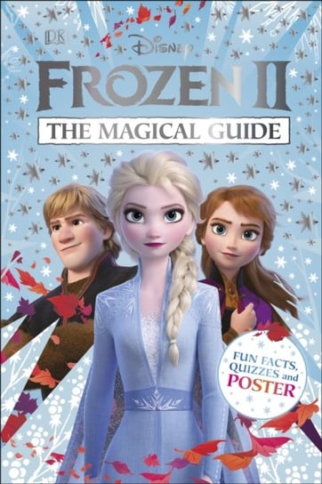 Disney Frozen 2 The Magical Guide: Includes Poster Opracowanie zbiorowe