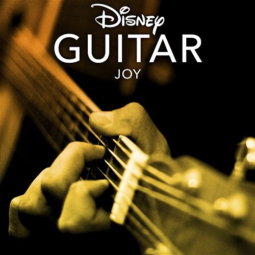 Disney Guitar: Joy Disney Peaceful Guitar, Disney