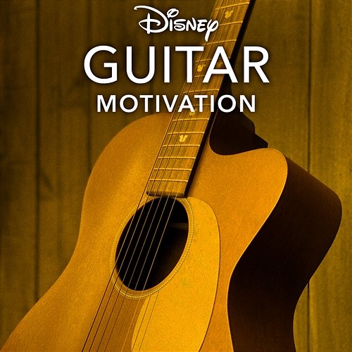 Disney Guitar: Motivation Disney Peaceful Guitar, Disney