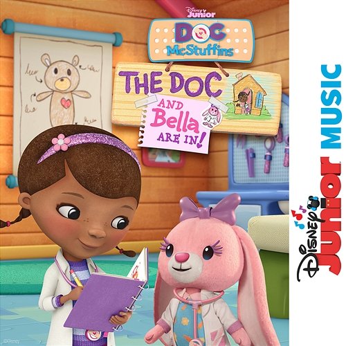 Disney Junior Music: Doc McStuffins - The Doc and Bella Are In! Doc McStuffins - Cast, Disney Junior