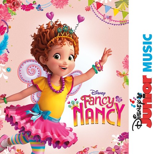Disney Junior Music: Fancy Nancy Fancy Nancy - Cast