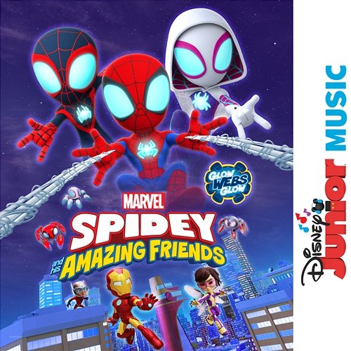 Disney Junior Music: Marvel's Spidey and His Amazing Friends - Glow Webs Glow Marvel’s Spidey and His Amazing Friends - Cast, Patrick Stump, Disney Junior