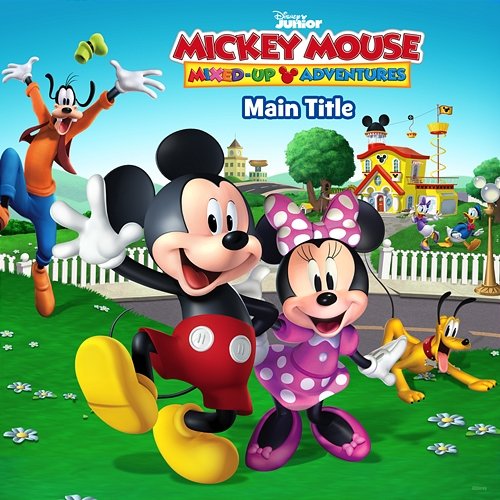 Disney Junior Music: Mickey Mouse Mixed-Up Adventures Main Title Beau Black