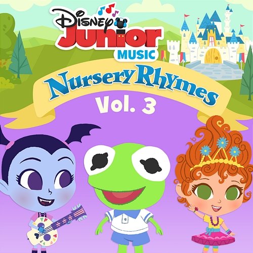 Disney Junior Music: Nursery Rhymes Vol. 3 Genevieve Goings, Rob Cantor