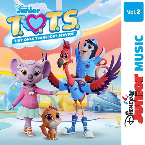 Disney Junior Music: T.O.T.S. T.O.T.S. - Cast