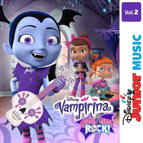 Disney Junior Music: Vampirina - Ghoul Girls Rock! Vol. 2 Cast - Vampirina