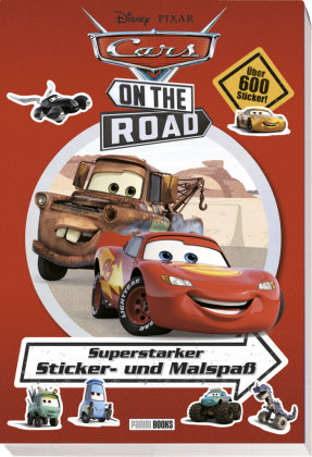 Disney PIXAR Cars On The Road: Superstarker Sticker- und Malspaß Panini Books