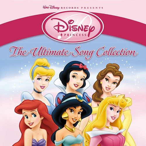 Disney Princess - The Ultimate Song Collection Various Artists