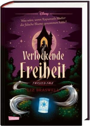 Disney. Twisted Tales: Verlockende Freiheit (Rapunzel) Carlsen Verlag
