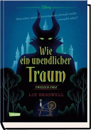 Disney. Twisted Tales: Wie ein unendlicher Traum (Dornröschen) Carlsen Verlag