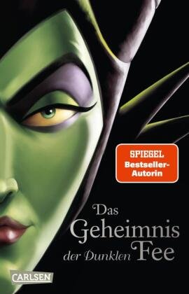 Disney Villains 4: Das Geheimnis der Dunklen Fee Carlsen Verlag