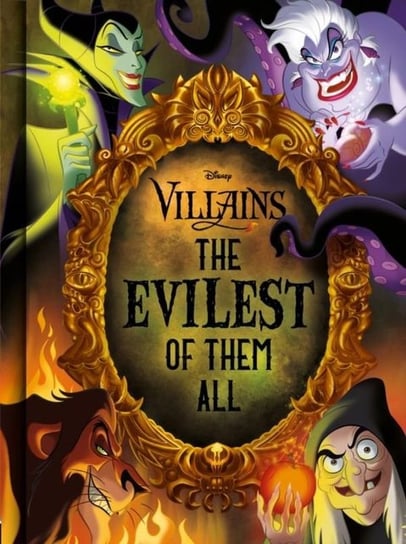 Disney Villains The Evilest of Them All Opracowanie zbiorowe