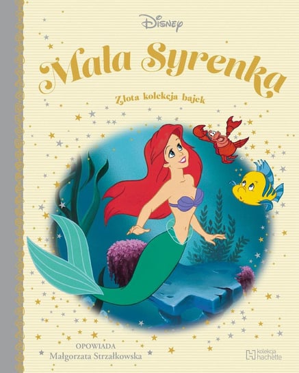 Disney Złota Kolekcja Bajek Hachette Polska Sp. z o.o.
