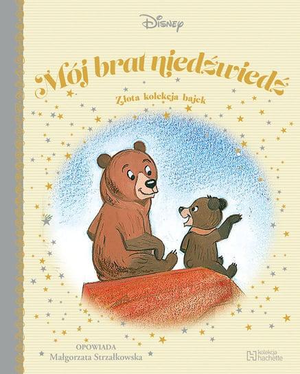 Disney Złota Kolekcja Bajek. Mój brat niedźwiedź Tom 23 Hachette Polska Sp. z o.o.