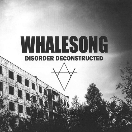 Disorder Deconstructed Whalesong