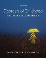 Disorders of Childhood: Development and Psychopathology Parritz Robin Hornik, Troy Michael F.