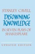 Disowning Knowledge Cavell Stanley