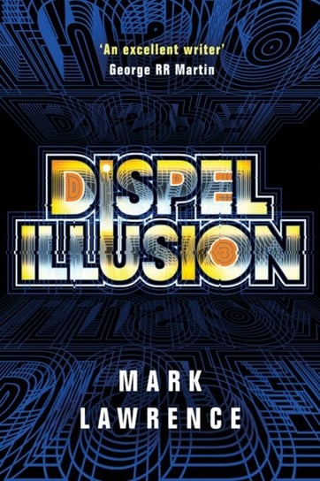 Dispel Illusion Lawrence Mark