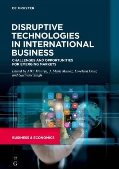 Disruptive Technologies in International Business Alka Maurya